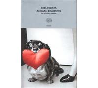 Animali domestici. Tre storie d'amore