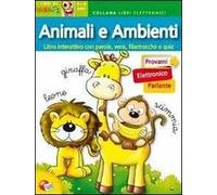 Animali e ambienti. Librogioco elettronico