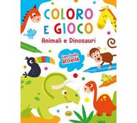 Animali e dinosauri. Coloro e gioco. Ediz. a colori. Con pennarelli