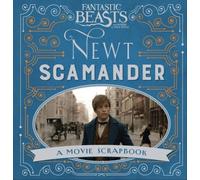 Animali fantastici e dove trovarli - Newt Scamander Storie fantastiche