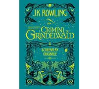 Animali fantastici. I crimini di Grindelwald. Screenplay originale