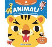 Animali. Gioca, colora e impara con gli stickers. Con adesivi. Ediz. a colori