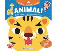 Animali. Gioca, colora e impara con gli stickers. Ediz. a colori