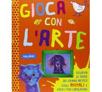 Animali. Gioca con l'arte. Ediz. illustrata
