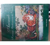 Animali. I Ricami Biedermeier di Vienna - [Idea Books]