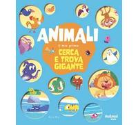 Animali. Il mio primo cerca e trova gigante. Ediz. illustrata