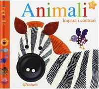 Animali. Impara i contrari. Impronte. Ediz. a colori