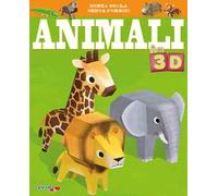 Animali in 3D. Ediz. illustrata