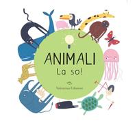 Animali. La so! Ediz. a colori
