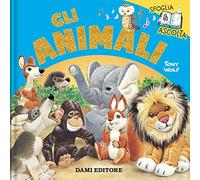Animali. Libri sonori sfoglia e ascolta