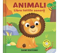 Animali Libro tattile sonoro Ediz a colori