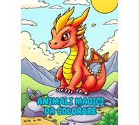ANIMALI MAGICI DA COLORARE