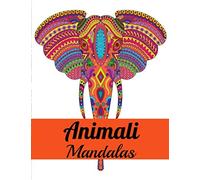 Animali Mandalas: Libro da colorare per adulti e adolescenti | Mandala | Antistress, relax | Grande formato, 21,6x28 cm
