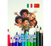 Animali, Numeri e Colori in ITALIANO-CINESE