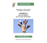 Animali... Percorsi didattici per la Scuola dell'Infanzia. Con CD-Audio - ...