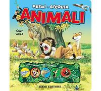 Animali. Premi e ascolta