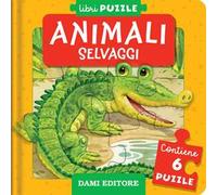 Animali selvaggi. Ediz. a colori