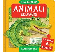 Animali selvaggi. Ediz. illustrata
