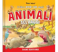 Animali selvaggi. Libro pop-up. Ediz. a colori