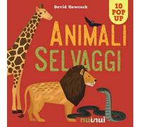 Animali selvaggi. Libro pop-up. Nuova ediz.