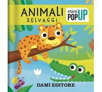 Animali selvaggi. Mini pop-up. Ediz. a colori