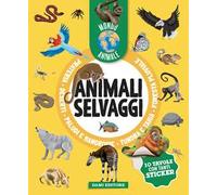 Animali selvaggi. Mondo animale. Con adesivi. Ediz. a colori