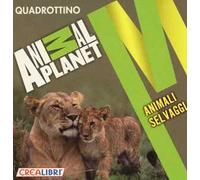 Animali selvaggi. Quadrottino. Ediz. illustrata