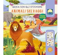 Animali selvaggi. Stickers. Ediz. a colori