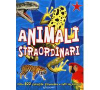 Animali straordinari - AA.VV.