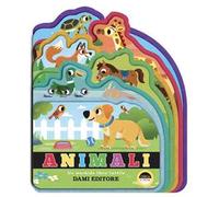 Animali. Un morbido libro tattile. Ediz. a colori