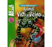 Animali visti da vicino
