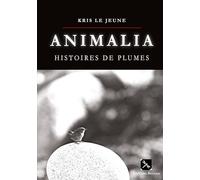 Animalia Histoires de plumes: 1/3