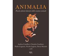 Animalia. Piccolo atlante delle creature animali [Paperback] [Sep 20, 2022] AA V