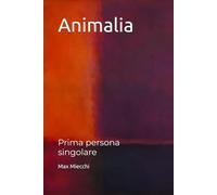 Animalia: Prima persona singolare