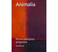 Animalia: Prima persona singolare