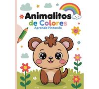 Animalitos de Colores: Aprende Pintando