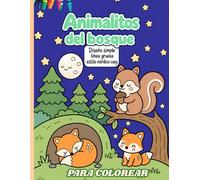 Animalitos del Bosque para Colorear:: Libro para colorear de animales del bosque para niños de 2 a 5 años, con dibujos simples, línea gruesas, estilo cozy nórdico de alta calidad