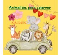 Animalitos para colorear: Pinta y diviértete con Kiki bello