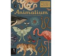 Animalium: by Jenny Broom and illustrator Katie Scott