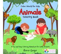 Animals: A Fun and Easy Coloring Adventure for Little Artists!