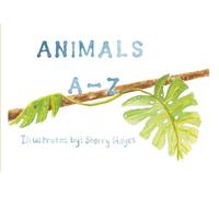 Animals A-Z: A Watercolor ABC Animal Book for Babies and Toddlers
