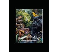 Animals A-Z: Alphabet trace activity book