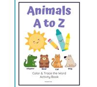 Animals A-Z Color & Trace the Word Activity Book