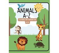 Animals A-Z: Coloring and Handwriting Book