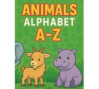 Animals A-Z Coloring Book for Kids: Fun and Educational Coloring Pages Featuring Animals from Alligators to Zebras
