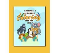 Animals and Alphabet Coloring Book for Kids