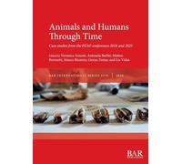 Animals and Humans Through Time: Case studies from the PZAF conferences 2018 and 2023: 3270