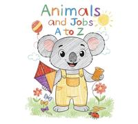 Animals and Jobs A to Z Coloring Book
