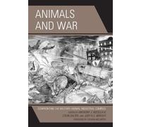Animals and War (Tascabile) Critical Animal Studies and Theory