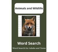 Animals and Wildlife Word Search Puzzle Book 55 Animals Filled Puzzles: A 6x9 Word Search Collection Featuring 495 Unique Animals-Themed Words - Includes Solutions in the Back